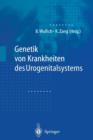Genetik von Krankheiten des Urogenitalsystems - Book