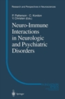 Neuro-Immune Interactions in Neurologic and Psychiatric Disorders - Book