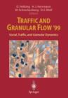 Traffic and Granular Flow '99 : Social, Traffic, and Granular Dynamics - Book