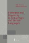 Finiteness and Regularity in Semigroups and Formal Languages - Book