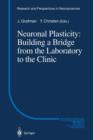 Neuronal Plasticity: Building a Bridge from the Laboratory to the Clinic - Book