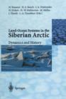 Land-Ocean Systems in the Siberian Arctic : Dynamics and History - Book