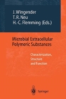 Microbial Extracellular Polymeric Substances : Characterization, Structure and Function - Book