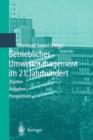 Betriebliches Umweltmanagement Im 21. Jahrhundert : Aspekte, Aufgaben, Perspektiven - Book