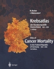 Krebsatlas der Bundesrepublik Deutschland/ Atlas of Cancer Mortality in the Federal Republic of Germany 1981-1990 - Book