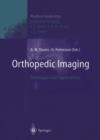 Orthopedic Imaging : Techniques and Applications - Book