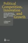 Political Competition, Innovation and Growth : A Historical Analysis - Book