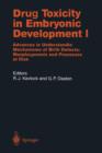 Drug Toxicity in Embryonic Development I : Advances in Understanding Mechanisms of Birth Defects: Morphogenesis and Processes at Risk - Book