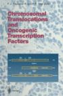 Chromosomal Translocations and Oncogenic Transcription Factors - Book