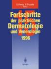 Fortschritte Der Praktischen Dermatologie Und Venerologie - Book