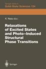 Relaxations of Excited States and Photo-Induced Phase Transitions : Proceedings of the 19th Taniguchi Symposium, Kashikojima, Japan, July 18-23, 1996 - Book