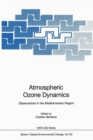 Atmospheric Ozone Dynamics : Observations in the Mediterranean Region - Book