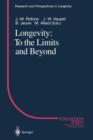 Longevity: To the Limits and Beyond - Book