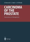 Carcinoma of the Prostate : Innovations in Management - Book