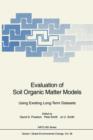 Evaluation of Soil Organic Matter Models : Using Existing Long-Term Datasets - Book