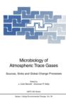 Microbiology of Atmospheric Trace Gases : Sources, Sinks and Global Change Processes - Book