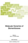 Molecular Dynamics of Biomembranes - Book