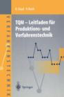 TQM - Leitfaden fur Produktions- und Verfahrenstechnik - Book