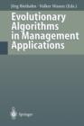 Evolutionary Algorithms in Management Applications - Book