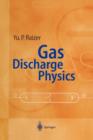 Gas Discharge Physics - Book