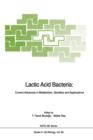 Lactic Acid Bacteria : Current Advances in Metabolism, Genetics and Applications - Book