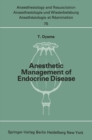 Anesthetic Management of Endocrine Disease - eBook