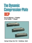 The Dynamic Compression Plate DCP - eBook