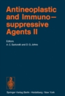 Antineoplastic and Immunosuppressive Agents : Part II - eBook