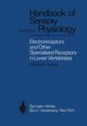 Electroreceptors and Other Specialized Receptors in Lower Vertrebrates - Book