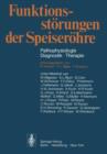 Funktionsstorungen der Speiserohre - Book