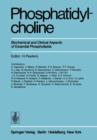 Phosphatidylcholine : Biochemical and Clinical Aspects of Essential Phospholipids - Book