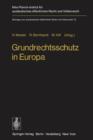 Grundrechtsschutz in Europa : Europaische Menschenrechts-Konvention Und Europaische Gemeinschaften - Book