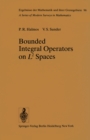 Bounded Integral Operators on L 2 Spaces - eBook
