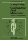 Crassulacean Acid Metabolism : Analysis of an Ecological Adaptation - Book