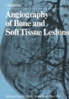 Angiography of Bone and Soft Tissue Lesions - eBook
