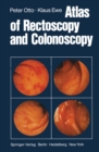 Atlas of Rectoscopy and Coloscopy - eBook