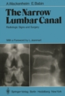 The Narrow Lumbar Canal : Radiologic Signs and Surgery - eBook