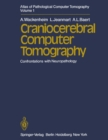 Atlas of Pathological Computer Tomography : Volume 1: Craniocerebral Computer Tomography. Confrontations with Neuropathology - eBook