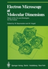Electron Microscopy at Molecular Dimensions : State of the Art and Strategies for the Future - eBook