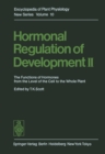 Hormonal Regulation of Development II : The Functions of Hormones from the Level of the Cell to the Whole Plant - eBook