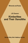 Kimberlites and Their Xenoliths - eBook