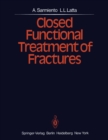 Closed Functional Treatment of Fractures - eBook