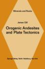 Orogenic Andesites and Plate Tectonics - Book