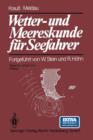 Wetter- Und Meereskunde Fur Seefahrer - Book