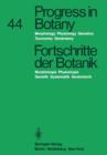 Progress in Botany / Fortschritte der Botanik : Morphology · Physiology · Genetics · Taxonomy · Geobotany / Morphologie · Physiologie · Genetik · Systematik · Geobotanik - Book