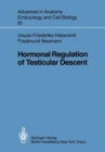 Hormonal Regulation of Testicular Descent - Book