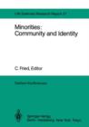 Minorities: Community and Identity : Report of the Dahlem Workshop on Minorities: Community and Identity Berlin 1982, Nov. 28 - Dec. 3 - Book
