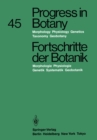 Progress in Botany / Fortschritte der Botanik : Morphology * Physiology * Genetics * Taxonomy * Geobotany / Morphologie * Physiologie * Genetik * Systematik * Geobotanik - eBook