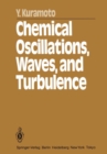 Chemical Oscillations, Waves, and Turbulence - eBook