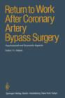 Return to Work After Coronary Artery Bypass Surgery : Psychosocial and Economic Aspects - Book